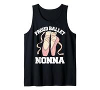 Proud Ballet Nonna Funny Ballerina Dance Recital Tank Top