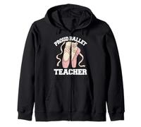 Proud Ballet Teacher Funny Ballerina Dance Recital Zip Hoodie