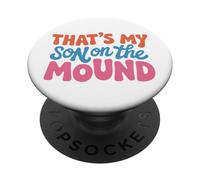 Proud Baseball Mom That's My Son On The Mound Pitcher PopSockets Adhesive PopGrip