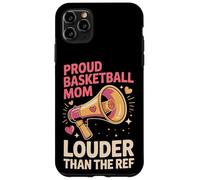 Proud Basketball Mom Louder Than The Ref Basketball Moms Case for iPhone 11 Pro Max