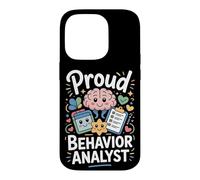 Proud Behavior Analyst Applied Behavior Analysis Case for iPhone 14 Pro
