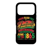 Proud Black Free Juneteenth Honor The Past June 19th 1865 Case for iPhone 17 Pro