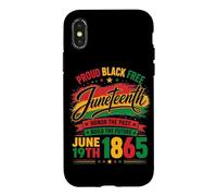 Proud Black Free Juneteenth Honor The Past June 19th 1865 Case for iPhone X/XS