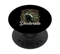Proud Black Queen With A Doctorate Design PopSockets Adhesive PopGrip
