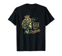 Proud Black Queen with A Doctorate Design T-Shirt