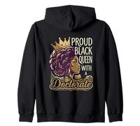 Proud Black Queen With A Doctorate Design Zip Hoodie