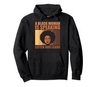 Proud Black Woman Speaking Listen Learn History Afro Pride Pullover Hoodie