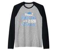 Proud Bonus Dad of A 2026 Graduate - Stepdad Stepfather Raglan Baseball Tee