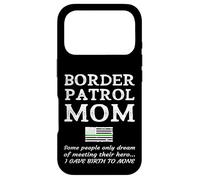 Proud Border Patrol Mom Mother Son Daughter Mum Mama Momma Case for iPhone 17 Pro
