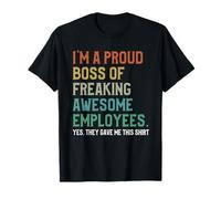 Proud Boss Of Freaking Awesome Employees Employed Colleague T-Shirt