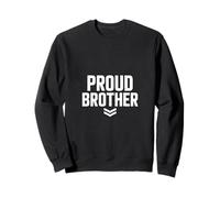 Proud Brother Bold Sibling Pride Family Statement Sweatshirt