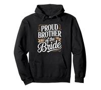 Proud Brother Bride Ceremony Brides Wedding Party Pullover Hoodie
