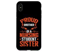 Proud Brother Nursing Student Sister Case for iPhone XS Max