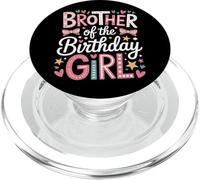 Proud Brother Of The Birthday Girl Matching Family PopSockets PopGrip for MagSafe