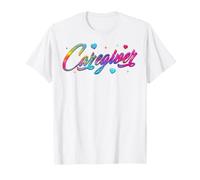 Proud Caregiver Life Nurse Caregiving Care Giver Heart T-Shirt