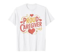 Proud Caregiver Words Appreciations Nurse Attendants T-Shirt