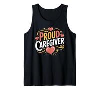 Proud Caregiver Words Appreciations Nurse Attendants Tank Top