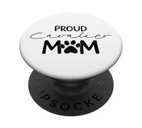 Proud Cavalier Mom Cavalier King Charles Spaniel Dog Lover PopSockets Adhesive PopGrip