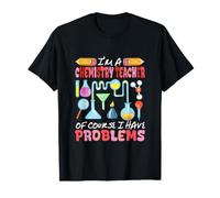 Proud Chemistry Teacher Funny Joke Problems Costume Teacher T-Shirt