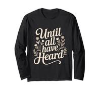 Proud Christian Faith Jesus Christ God Until All Have Heard Long Sleeve T-Shirt