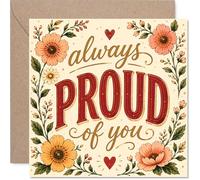 Proud Congratulations Card - Warm Wishes and Heartfelt Praise - Vintage Floral Design with Bold 'Always PROUD of You' Lettering - 145mm Square, Envelope Included
