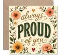 Proud Congratulations Card - Warm Wishes and Heartfelt Pride - Hand-lettered 'Always PROUD of You' with Vintage Floral and Hearts - 145mm Square, Envelope Included