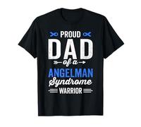 Proud Dad of a Angelman Syndrome Warrior Survivor Awareness T-Shirt