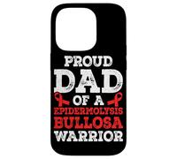Proud dad of a Epidermolysis Bullosa Warrior Case for iPhone 14 Pro