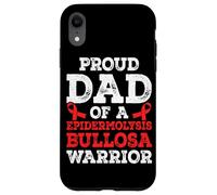 Proud dad of a Epidermolysis Bullosa Warrior Case for iPhone XR