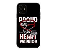 Proud Dad Of A Heart Warrior CHD Coronary Heart Disease Case for iPhone 11