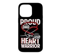 Proud Dad Of A Heart Warrior CHD Coronary Heart Disease Case for iPhone 14 Pro Max