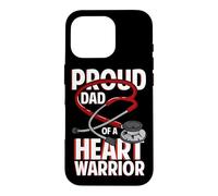 Proud Dad Of A Heart Warrior CHD Coronary Heart Disease Case for iPhone 16 Pro