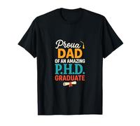 Proud Dad of a P.H.D. Graduate - Funny Psychology T-Shirt