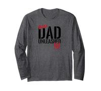 Proud Dad Unleashed Like A Wild Beast Long Sleeve T-Shirt
