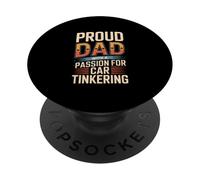 Proud Dad Who With A Passion For Car Tinkering PopSockets Adhesive PopGrip
