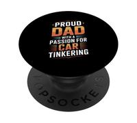 Proud Dad Who With A Passion For Car Tinkering PopSockets Adhesive PopGrip