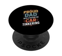 Proud Dad Who With A Passion For Car Tinkering PopSockets Adhesive PopGrip