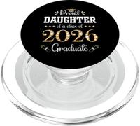 Proud Daughter Of A Class Of 2026 Graduate Graduation PopSockets PopGrip for MagSafe