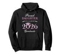 Proud Daughter Of A Class Of 2026 Graduate Pullover Hoodie