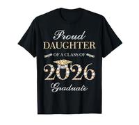 Proud Daughter of A Class of 2026 Graduate T-Shirt