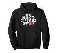 Proud Daughter Of A Stroke Stroke Survivor Pullover Hoodie