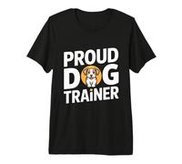 Proud Dog Trainer Fun Puppy Lover Dog Training Premium T-Shirt