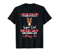 Proud Dreamed I'd Grow Up To Be A Donkey Cute Lady T-Shirt