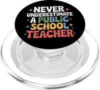 Proud Educator Never Underestimate Teacher Message PopSockets PopGrip for MagSafe