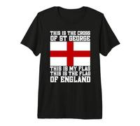 Proud English This is The Cross of St George Premium T-Shirt