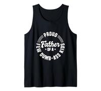 Proud Father Funny Honest Parenting Dad Humor Tank Top