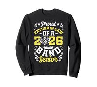Proud Father in law of a band senior 2026 graduation Sweatshirt