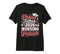 Proud Father of a 2026 Nursing Graduate Apparel Premium T-Shirt