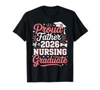 Proud Father of a 2026 Nursing Graduate Apparel T-Shirt