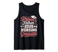 Proud Father of a 2026 Nursing Graduate Apparel Tank Top